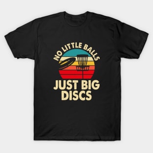 Funny Disc Golf Shirt Big Discs T-Shirt